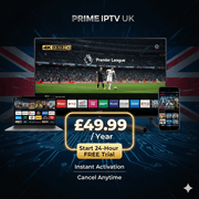 Prime IPTV UK 12 Month Plan £49.99 per year  4K Ultra HD streaming for Firestick, Smart TV, Android, and iOS with instant activation